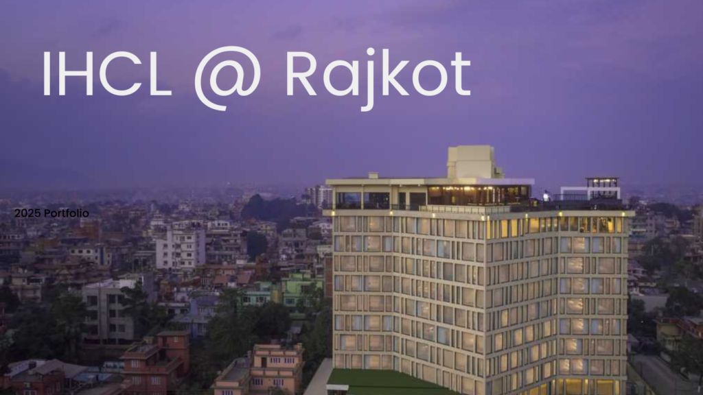 Rajkot Gets its First IHCL hotel soon